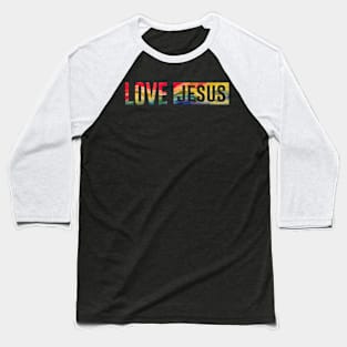 Christian Quote - Love Jesus Baseball T-Shirt